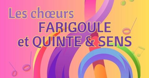 Concert proposé par les chœurs Farigoule et Quinte & Sens